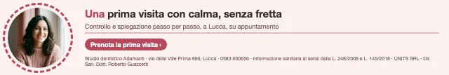 Una prima visita con calma, senza fretta · Controllo e spiegazione passo per passo, a Lucca, su appuntamento. · Prenota la prima visita · [ Informazione sanitaria ai sensi della legge n. 248 (04/08/2006) e legge n. 145 (30/12/2018) - UNITS SRL - Dir. San. Dott. Roberto Guazzetti - Valido solo se condizioni cliniche idonee ]