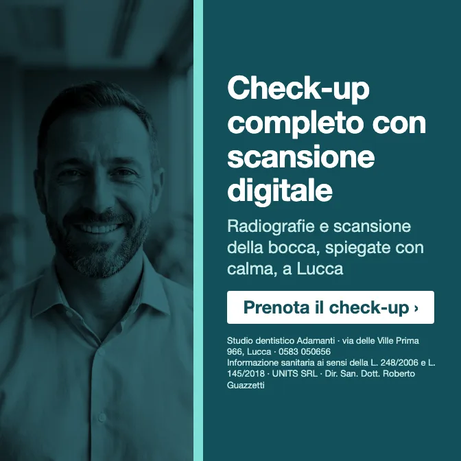 Check-up completo con scansione digitale · Radiografie e scansione della bocca, spiegate con calma, a Lucca. Studio dentistico Adamanti, via delle Ville Prima 966, Lucca, zona San Marco. Si riceve su appuntamento. · Prenota il check-up · [ Informazione sanitaria ai sensi della legge n. 248 (04/08/2006) e legge n. 145 (30/12/2018) - UNITS SRL - Dir. San. Dott. Roberto Guazzetti - Valido solo se condizioni cliniche idonee ]