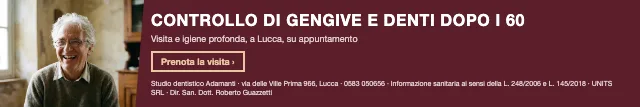 Controllo di gengive e denti dopo i 60 · Visita e igiene profonda, a Lucca, su appuntamento. · Prenota la visita · [ Informazione sanitaria ai sensi della legge n. 248 (04/08/2006) e legge n. 145 (30/12/2018) - UNITS SRL - Dir. San. Dott. Roberto Guazzetti - Valido solo se condizioni cliniche idonee ]